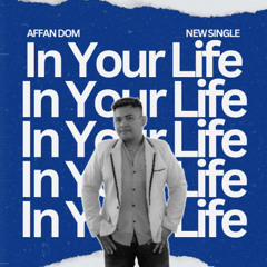 In Your Life