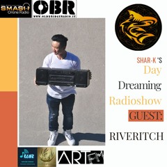 Riveritch, Shar-K - Day Dreaming Radioshow ep.59