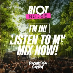 RIOT NOISE / FORBIDDEN FOREST ENTRY