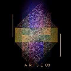 ARISE MIX 03
