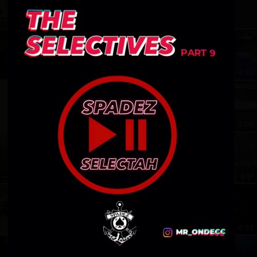 The Selectives Part 9