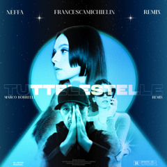 Neffa, Francesca Michielin - TUTTELESTELLE (MARCO BORRELLI REMIX) ESTATE 2025