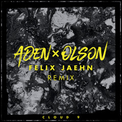 Cloud 9 (Felix Jaehn Remix)