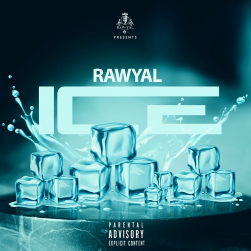 Stream Ice by RAWYAL | Listen online for free on SoundCloud