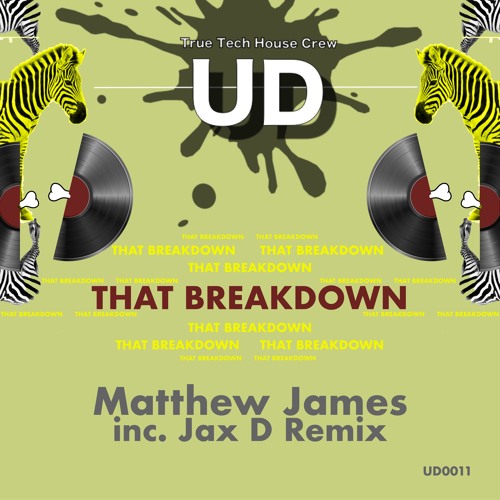 Matthew James - That Breakdown (Jax D Radio Remix) [UD]