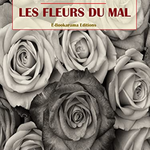 free EPUB 💘 Les Fleurs du mal (French Edition) by  Charles Baudelaire [PDF EBOOK EPU
