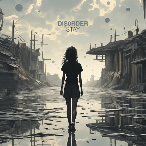 DIS0RDER - Stay