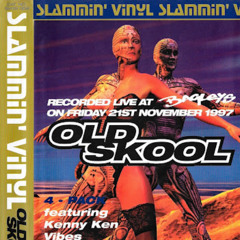 Kenny Ken @ Slammin' Vinyl (21-11-1997) (Old Skool Set)
