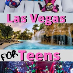 Best Fun Things To Do In Las Vegas For Teens Tours Reviews