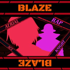 Blaze (feat. Aerial Ace)