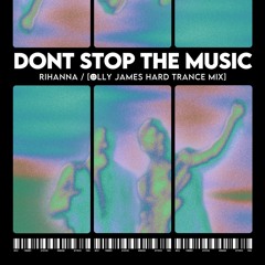 Rihanna - Dont Stop The Music (Olly James Trance Mix) [Trance]