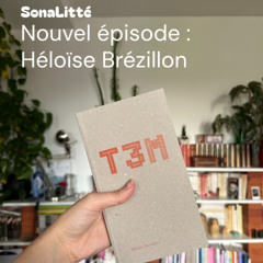 Héloïse Brézillon - T3M #332