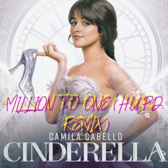 Camila Cabello - Million To One (H.U.P.D. Remix)