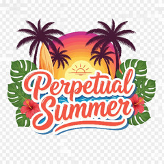 Perpetual Summer