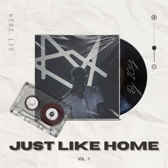 JUST LIKE HOME Vol.1