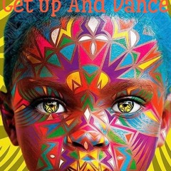 Get up And Dance