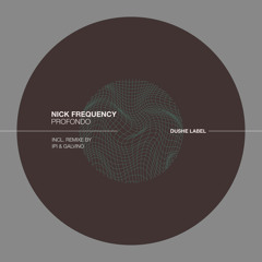 Nick Frequency - Profondo (IPI Remix)