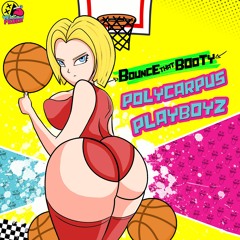 Polycarpus & Playboyz - Bounce That Booty (Radio Mix)