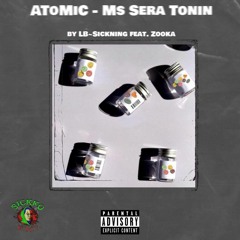 ATomic - Sera Tonin By LB~Sickning And Zooka