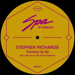 (SPA071) STEPHEN RICHARDS - Coming Up (MI.RO Remix)