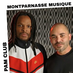 PAM Club : Montparnasse Musique