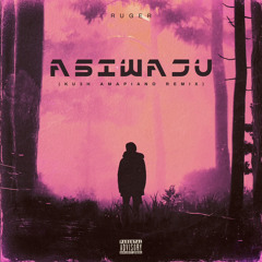 Ruger - Asiwaju (KU3H Amapiano Remix)