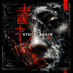 Dev Lemons - STUCK AGAIN (Koji Aiken Bootleg)