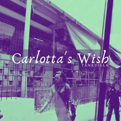 Carlotta's Wish