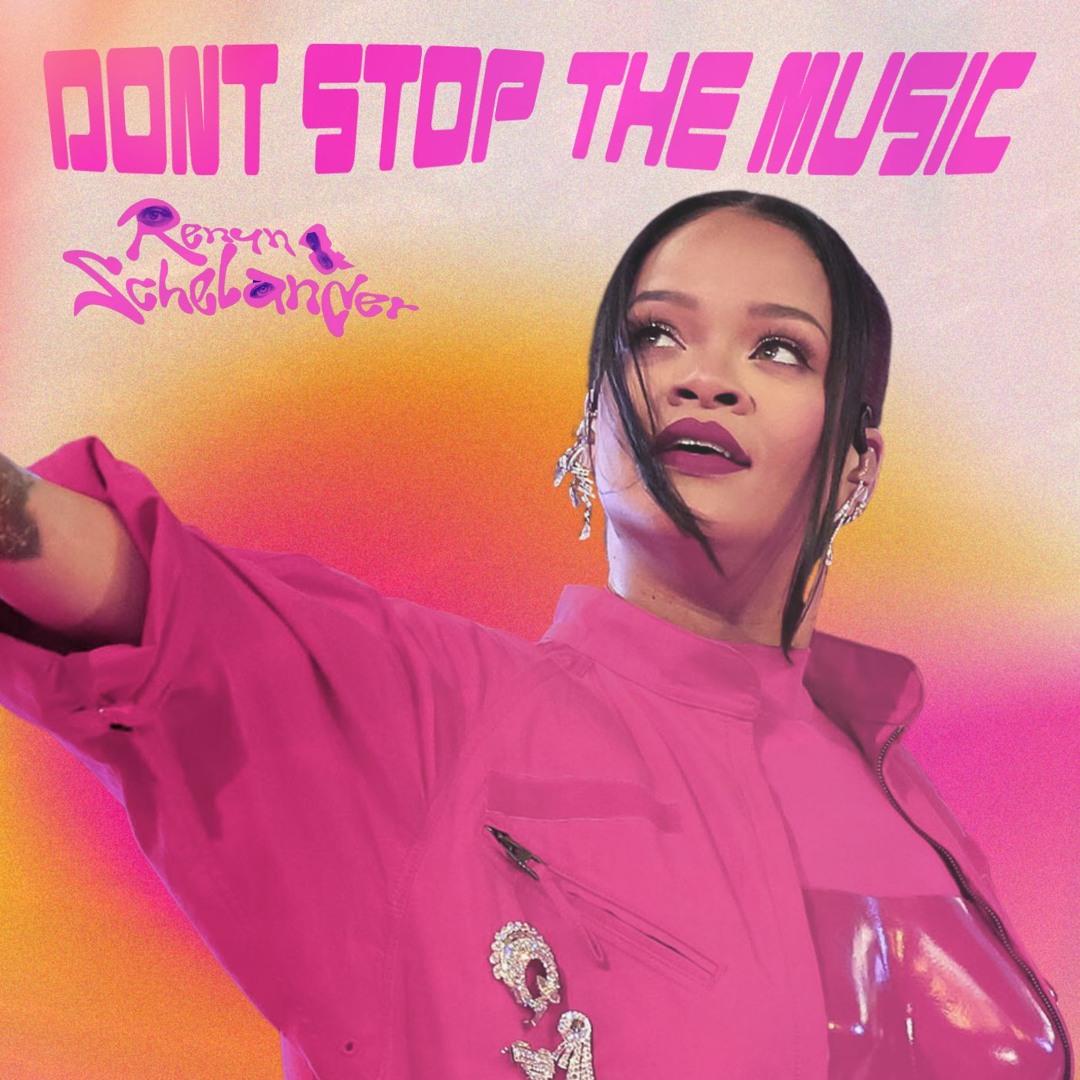 Stream Rihanna - Don´t Stop The Music (Renyn & Schelander Afro