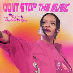Rihanna - Don´t Stop The Music (Renyn & Schelander Afro House Remix)  High filtered [FREE DOWNLOAD]