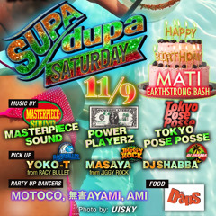 SUPAdupa SATURDAY 2024.11.9 - MATI EARTHSTRONG BASH-