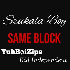 YuhBoiZips - Same Block (Instrumental prod. Case-G Music)