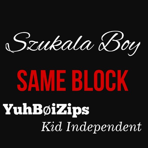 YuhBoiZips - Same Block (Instrumental prod. Case-G Music)