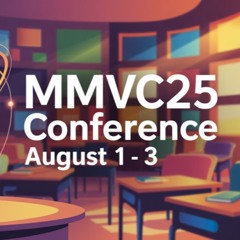 MMVC25 Day 1:  Educational Technology and Leadership Insights