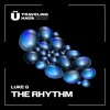 Video herunterladen: LUKE G - The Rhythm