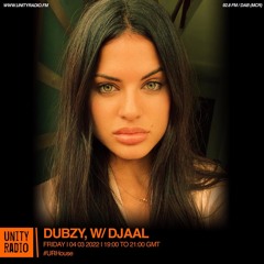 DJAAL - Unity Radio, Guest Mix 4/ Dubzy,  [2022 03 04]