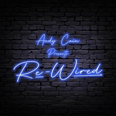 Andy Cain Presents Re-Wired - Robert Miles & Maria Naylor - One & One TEASER