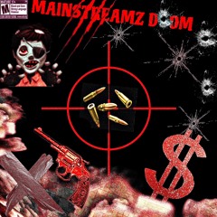 MAINSTREAMZ DOOM