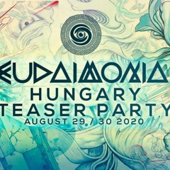 Abezy-Eudaimonia Festival Teaser Party - HUNGARY 2020