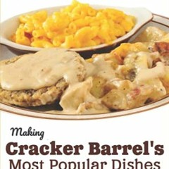 [Read] [KINDLE PDF EBOOK EPUB] Copycat Recipes: Making Cracker Barrel’s Most Popular