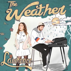 The Weather - Lawrence (PhoenixFire Mix)