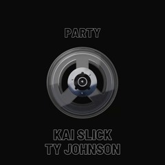 Party Ft. Ty Johnson (Prod. By The Boys)