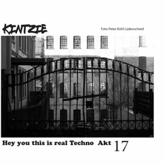 hey you this is real techno akt 17