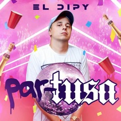 PAR TUSA - DJ GONZA DIEZ - EL DIPY - SPDJ - REMIX