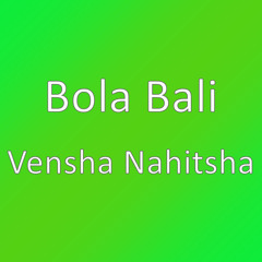 Vensha Nahitsha