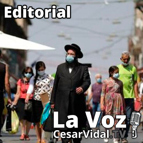 Stream episode Editorial: El Gobierno de Israel vuelve a las mascarillas -  28/06/21 by La Voz de César Vidal (Oficial) podcast | Listen online for  free on SoundCloud