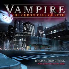 Vampire® The Chronicles of Seth™ Soundtrack