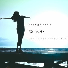 114 - Klangmeer's Winds - Voices For CarolD Remix
