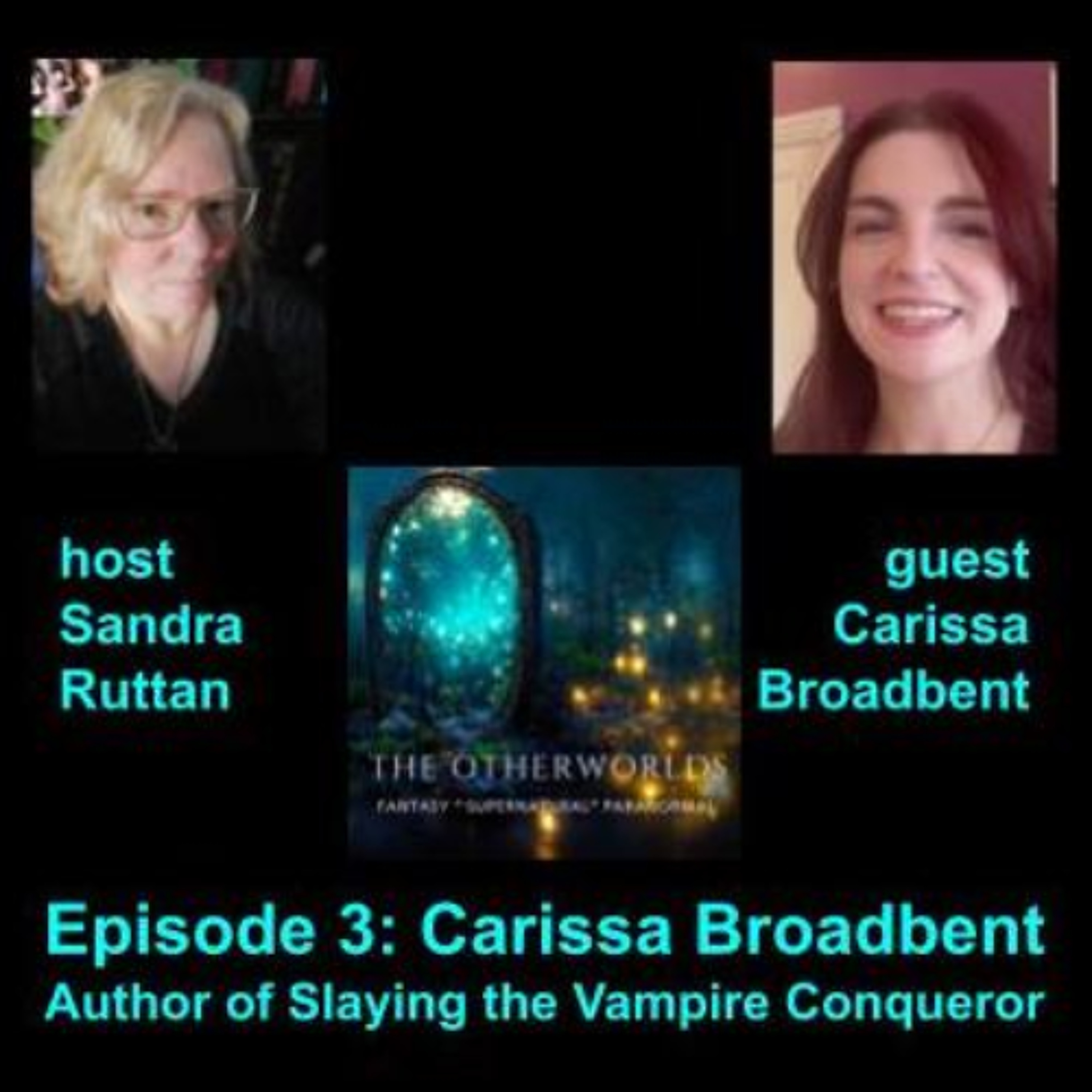 cover of episode Carissa Broadbent Slaying the Vampire Conqueror