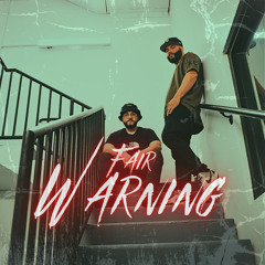 Fair Warning (feat. Knaladeus)